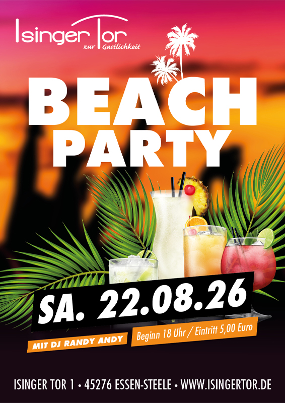 Gaststätte Isinger Tor Beach Party 22.08.2026 Gaststätte Isinger Tor Beach Party 22.08.2026